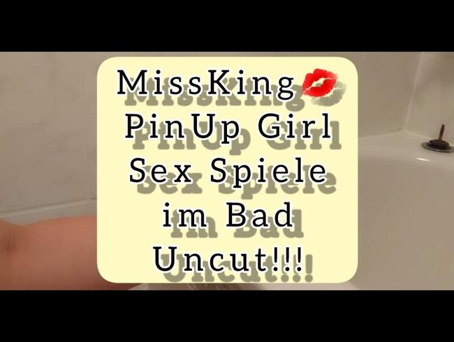 PinUp Girl Sex Spiele im Bad Uncut!!!