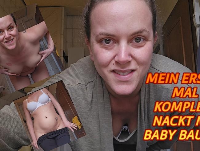 Ich zeige zum ersten Mal meinen Babybauch - komplett nackt!!!