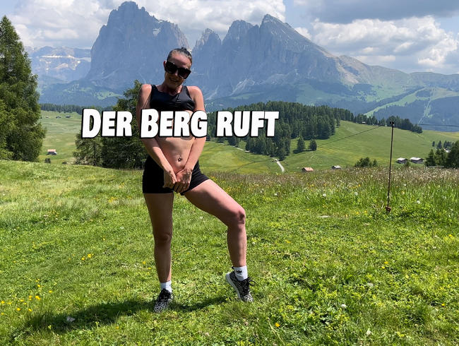 Der Berg ruft