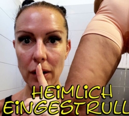 Heimlich eingestrullt