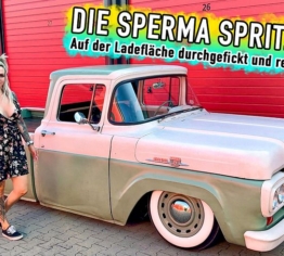 Die Sperma Spritztour – Auf der Ladefläche durchgefickt und reingespritzt !