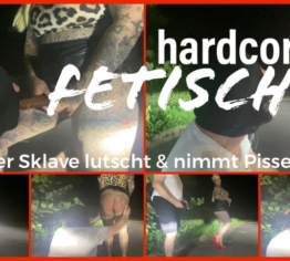 hardcore FETISCH | LOOSER SKLAVE LUTSCHT & NIMMT PISSE AUF