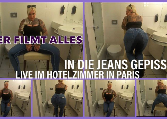 USER FILMT ALLES IN DIE JEANS GEPISST live im Hotelzimmer in Paris