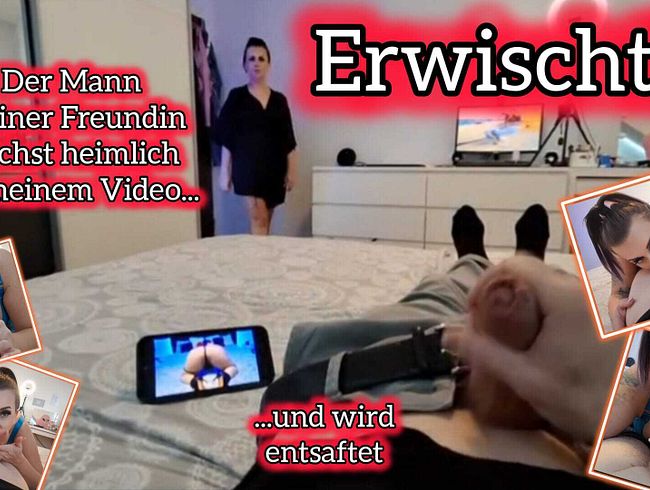 Erwischt – Mann der Freundin wichst zu meinen Video und wird entsaftets